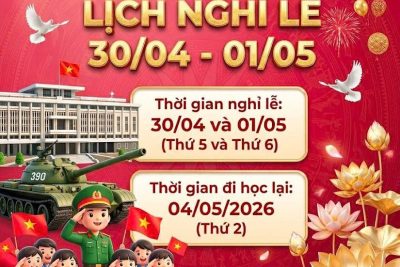 Thông báo lịch nghỉ lễ 30/4, 1/5 năm 2026